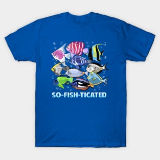 So-Fish-Ticated T-Shirt